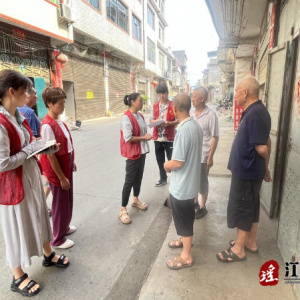 江华沱江镇萌渚社区扎实开展两河三岸大走访大调研专项服务行