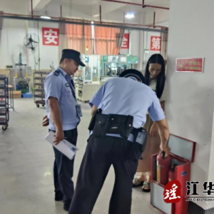江华涔天河镇：开展消防安全检查 助力优化营商环境