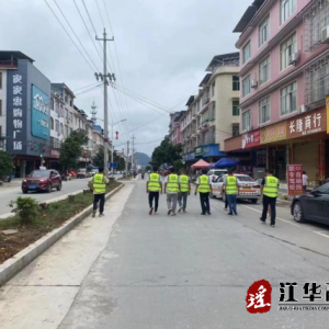 江华大圩镇：创全国文明城市，建幸福美好家园